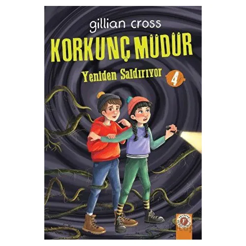 Korkunç Müdür 4 - Yeniden Saldırıyor - Gillian Cross - Artemis Yayınları