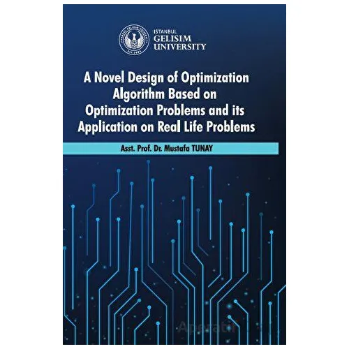 A Novel Design of Optimization Algorithm Based on Optimization Problems and its Application on Real