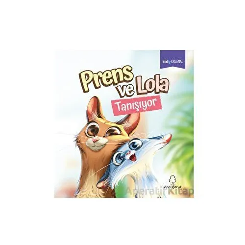 Prens ve Lola Tanışıyor - Kolektif - April Yayıncılık