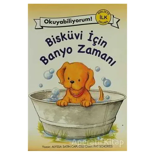 Bisküvi İçin Banyo Zamanı - 8.Kitap - Alyssa Satin Capucilli - Pegasus Çocuk Yayınları