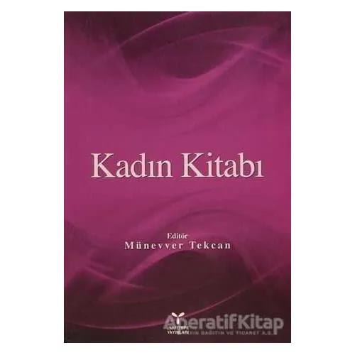 Kadın Kitabı - Münevver Tekcan - Umuttepe Yayınları