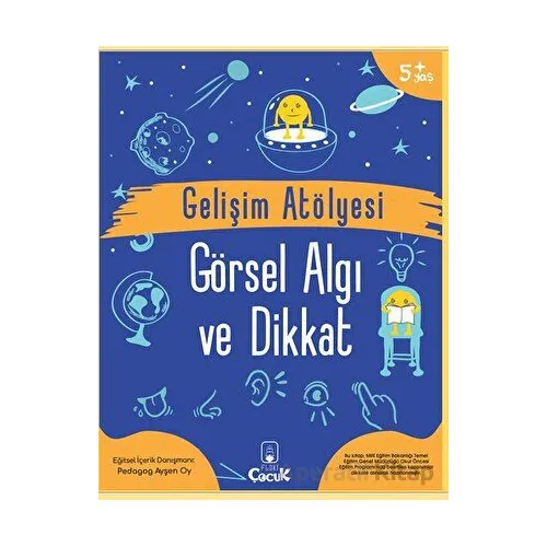 Gelişim Atölyesi Görsel Algı ve Dikkat - Ayşen Oy - Floki Çocuk