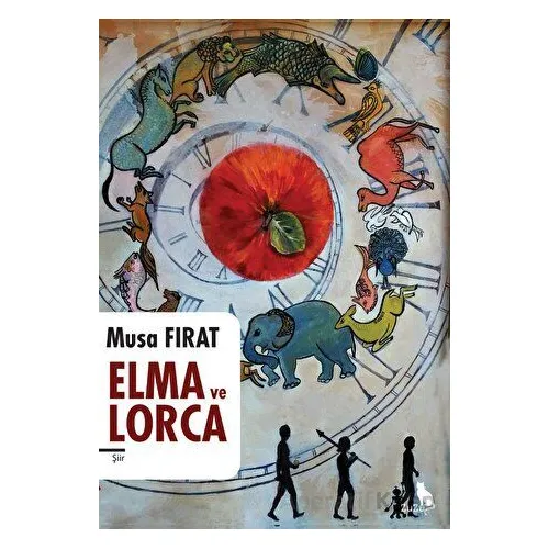 Elma ve Lorca - Musa Fırat - Zuzu Kitap