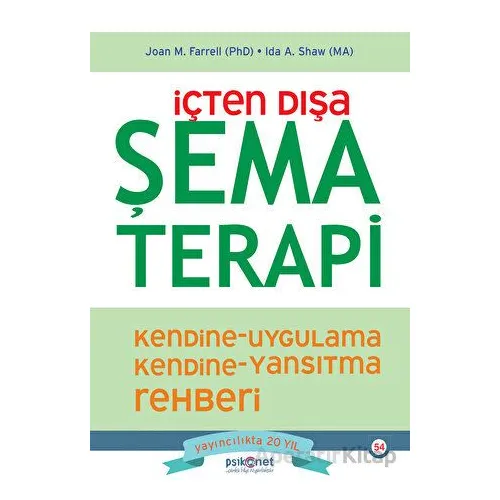 İçten Dışa Şema Terapi - Ida A. Shaw - Psikonet Yayınları