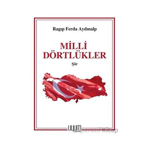 Milli Dörtlükler - Ragıp Ferda Aydınalp - Uyum Yayınları