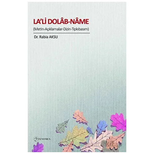 Lali Dolab-name - Rabia Aksu - Fenomen Yayıncılık