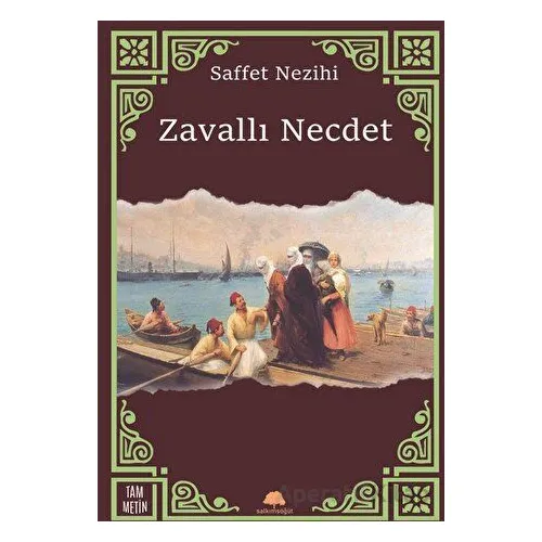 Zavallı Necdet - Saffet Nezihi - Salkımsöğüt Yayınları