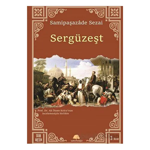 Sergüzeşt - Samipaşazade Sezai - Salkımsöğüt Yayınları