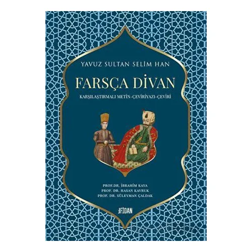 Yavuz Sultan Selim Han Farsça Divan - Kolektif - Fidan Kitap