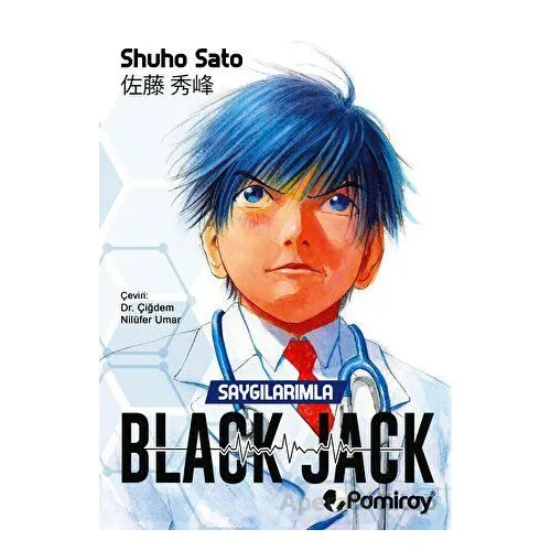 Saygılarımla Black Jack - Shuho Sato - Pamiray Yayınları