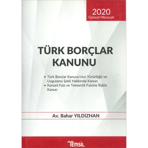 Türk Borçlar Kanunu (2020 Güncel Mevzuat) - Bahar Yıldızhan - Temsil Kitap
