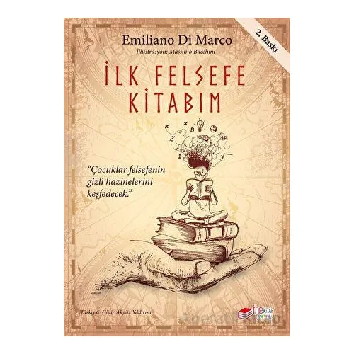 İlk Felsefe Kitabım - Emiliano Di Marco - The Kitap Çocuk