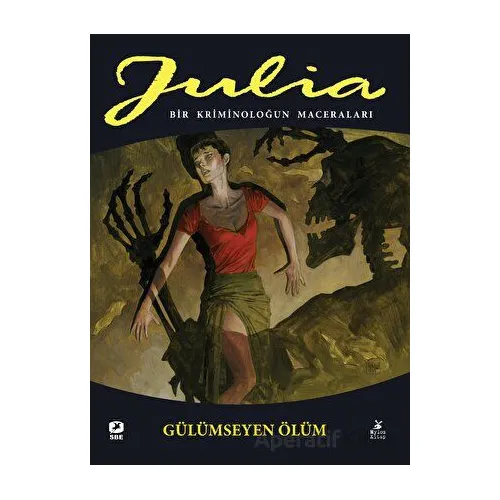 Julia: Bir Kriminoloğun Maceraları Cilt 81 Gülümseyen Ölüm - Giancarlo Berardi - Mylos Kitap