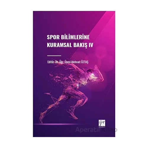 Spor Bilimlerine Kuramsal Bakış IV - Kolektif - Gazi Kitabevi
