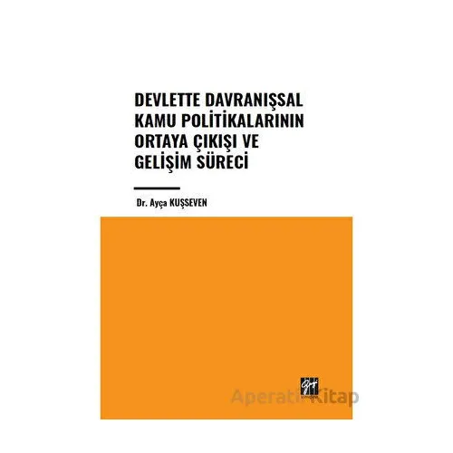 Devlette Davranışsal Kamu Politikalarının Ortaya Çıkışı ve Gelişim Süreci