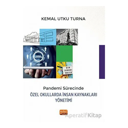 Pandemi Sürecinde Özel Okullarda İnsan Kaynakları Yönetimi