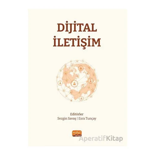 Dijital İletişim - Kolektif - Nobel Bilimsel Eserler