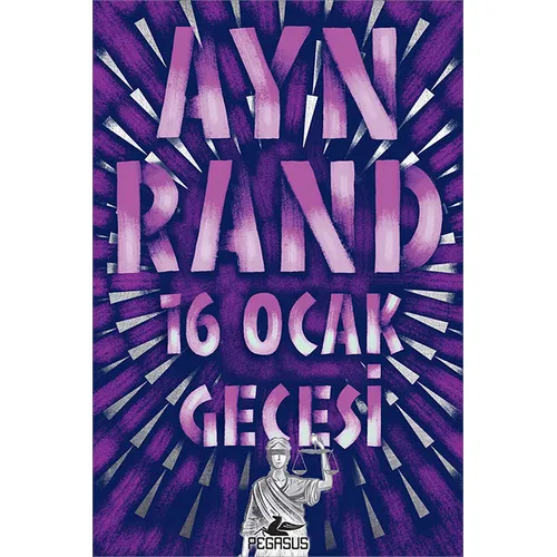 16 Ocak Gecesi - Ayn Rand - Pegasus Yayınları