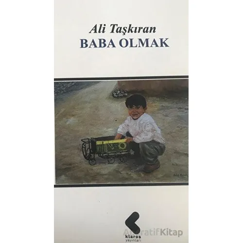 Baba Olmak - Ali Taşkıran - Klaros Yayınları