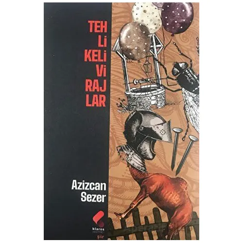 Tehlikeli Virajlar - Azizcan Sezer - Klaros Yayınları
