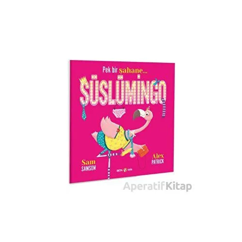 Pek Bir Şahane Süslümingo - Sam Samson - Beta Kids