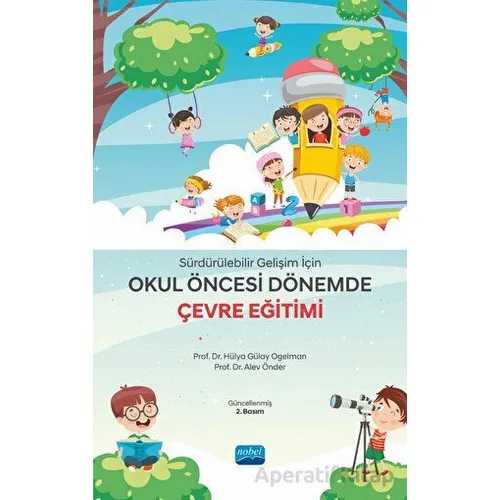 Sürdürülebilir Gelişim İçin Okul Öncesi Dönemde Çevre Eğitimi