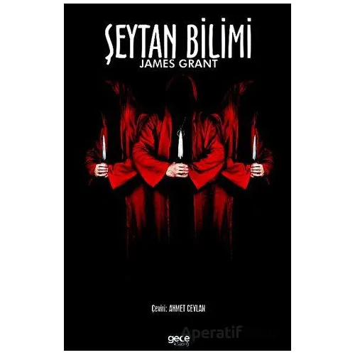Şeytan Bilimi - James Grant - Gece Kitaplığı