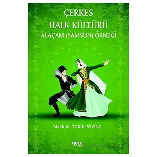 Çerkes Halk Kültürü - Makbule Torul Sevinç - Gece Kitaplığı