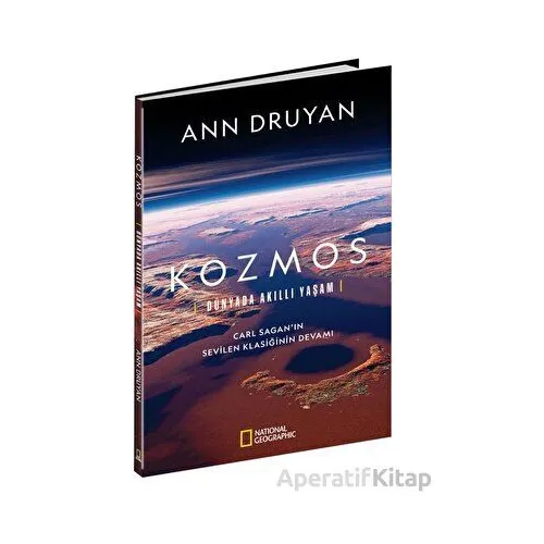 National Geographic Kozmos Dünyada Akıllı Yaşam - Ann Druyan - Beta Kitap
