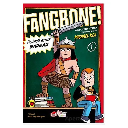 Fangbone! Üçüncü Sınıf Barbar - Michael Rex - The Kitap