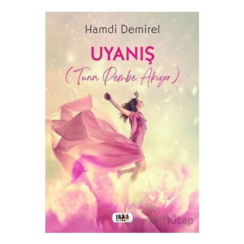 Uyanış - Hamdi Demirel - Tilki Kitap