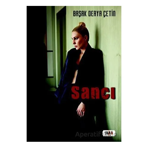 Sancı - Başak Derya Çetin - Tilki Kitap