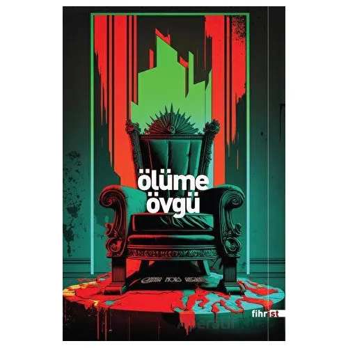 Ölüme Övgü - Kolektif - Fihrist Kitap