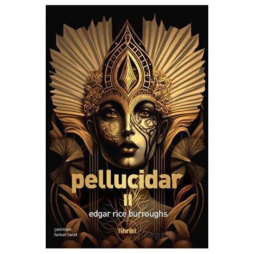 Pellucidar 2 - Edgar Rice Burroughs - Fihrist Kitap