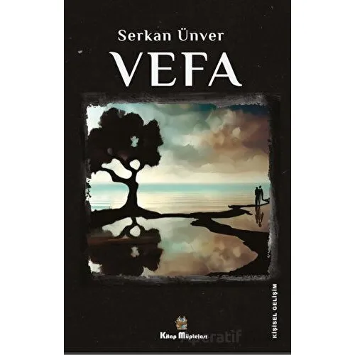 Vefa - Serkan Ünver - Kitap Müptelası Yayınları