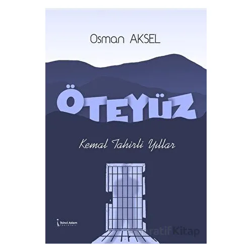 Öteyüz - Osman Aksel - İkinci Adam Yayınları