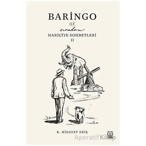 Baringo ile Sıradan Hariciye Sohbetleri II - K. Hidayet Eriş - Luna Yayınları