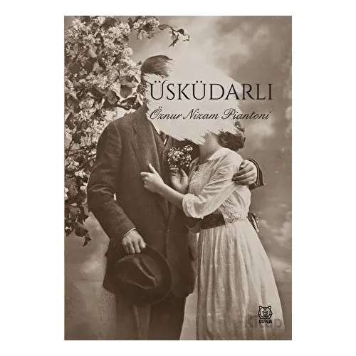 Üsküdarlı - Öznur Nizam Piantoni - Luna Yayınları