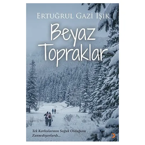 Beyaz Topraklar - Ertuğrul Gazi Işık - Cinius Yayınları