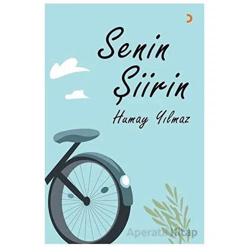 Senin Şiirin - Humay Yılmaz - Cinius Yayınları