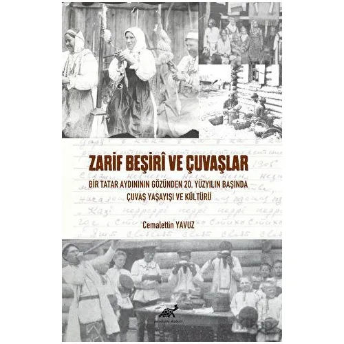 Zarif Beşiri ve Çuvaşlar - Cemalettin Yavuz - Paradigma Akademi Yayınları