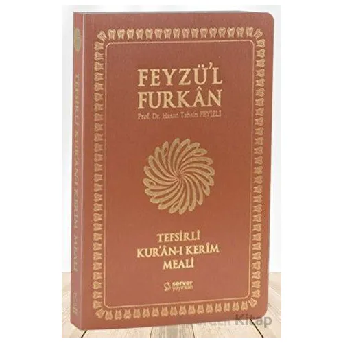Feyzül Furkan Kurân-ı Kerîm ve Tefsirli Meali (Büyük Boy - Mushaf ve Meal - İNCE CİLT) TABA