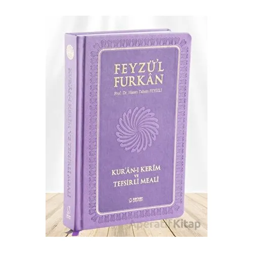 Feyzül Furkan Kurân-ı Kerîm ve Tefsirli Meali (Büyük Boy - Mushaf ve Meal - Ciltli) LİLA