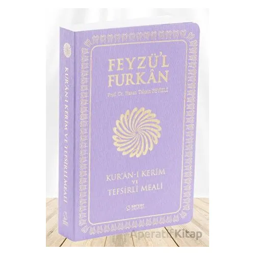 Feyzül Furkan Kurân-ı Kerîm ve Tefsirli Meali (Büyük Boy - Mushaf ve Meal - İNCE CİLT) LİLA