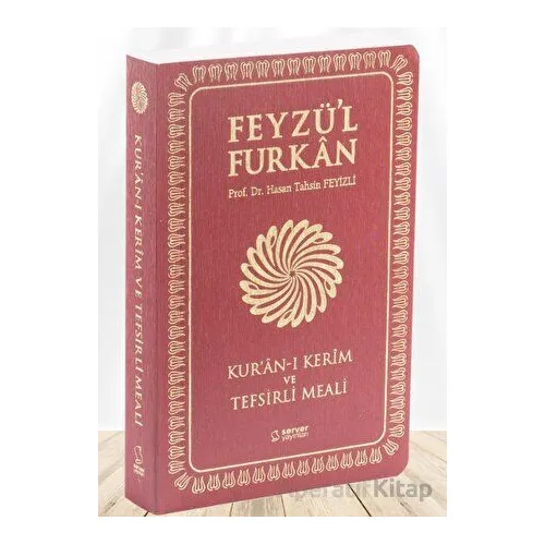 Feyzül Furkan Kurân-ı Kerîm ve Tefsirli Meali (Büyük Boy - Mushaf ve Meal - İNCE CİLT) BORDO
