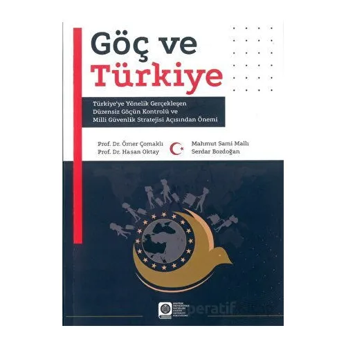 Göç ve Türkiye - Kolektif - Atatürk Üniversitesi Yayınları