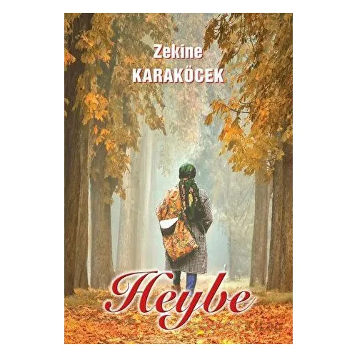Heybe - Zekine Karaköcek - Tunç Yayıncılık