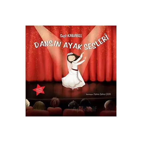 Dansın Ayak Sesleri - Seçil Karabel - Tunç Yayıncılık