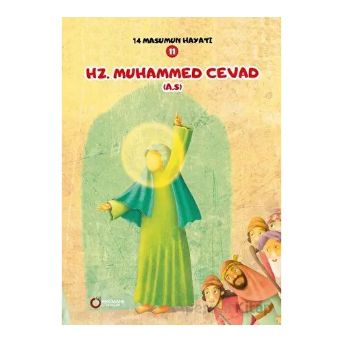 Hz. Muhammed Cevad (A.S.) - 14 Masumun Hayatı (11) - Zehra Abdi - Hekimane Yayınları