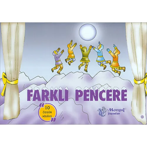 Farklı Pencere 10 Özgün Hikaye Morışık Yayınları